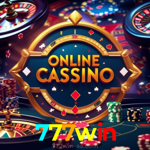 777win: mesas ao vivo em HD, slots populares e roleta com odds competitivas